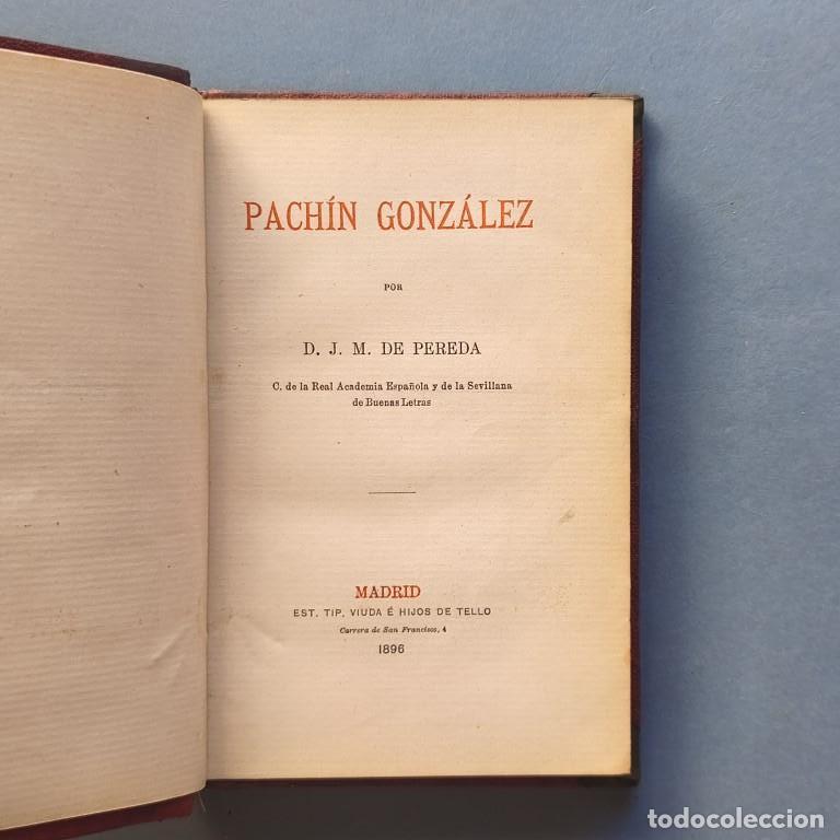 Libros: PACHIN GONZALEZ. - Pereda, Jos&eacute; Mar&iacute;a de - Foto 2
