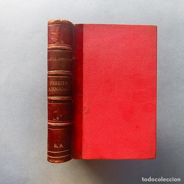 Libros: Treinta Jornadas. - Garc&iacute;a Obreg&oacute;n, Manuel.