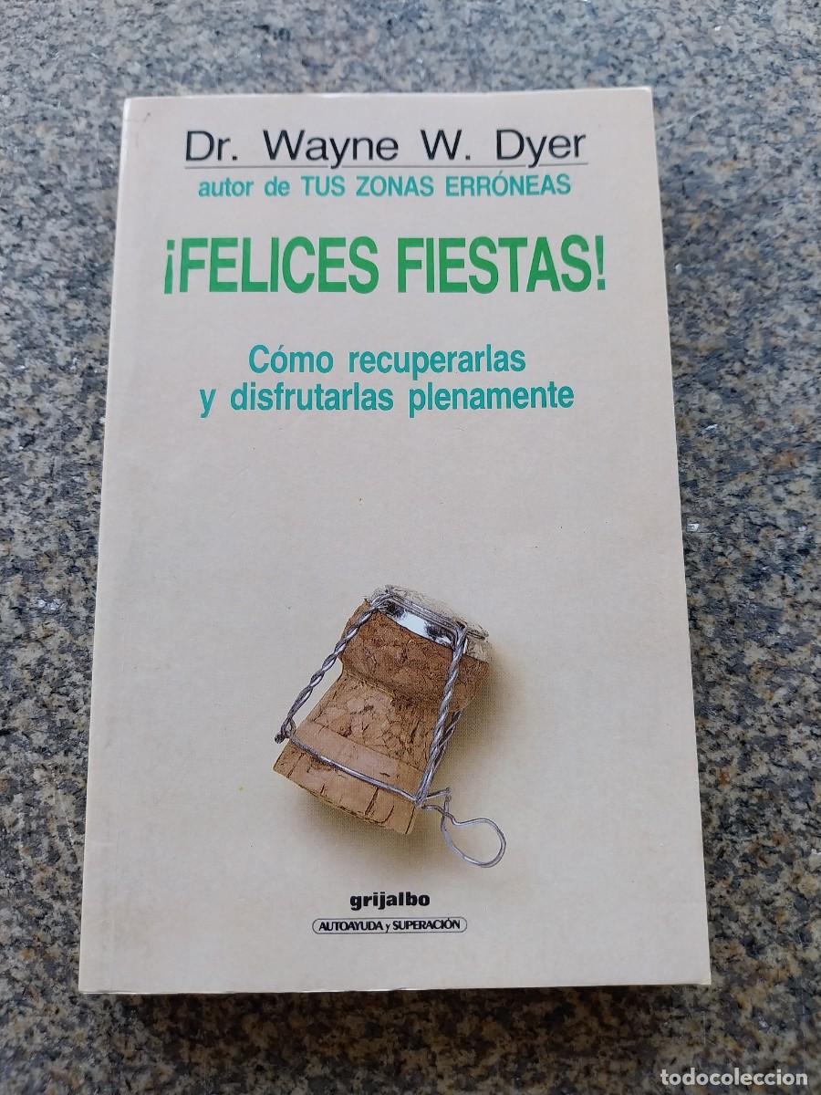 Libros: FELICES FIESTAS -- WAYNE DYER -- - Foto 1