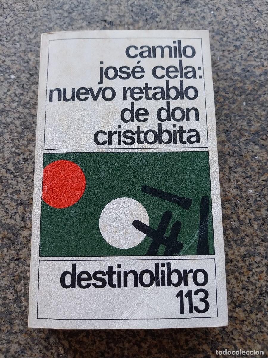 Libros: NUEVO RETABLO DE DON CRISTOBITA -- CAMILO JOSE CELA -- DESTINO --