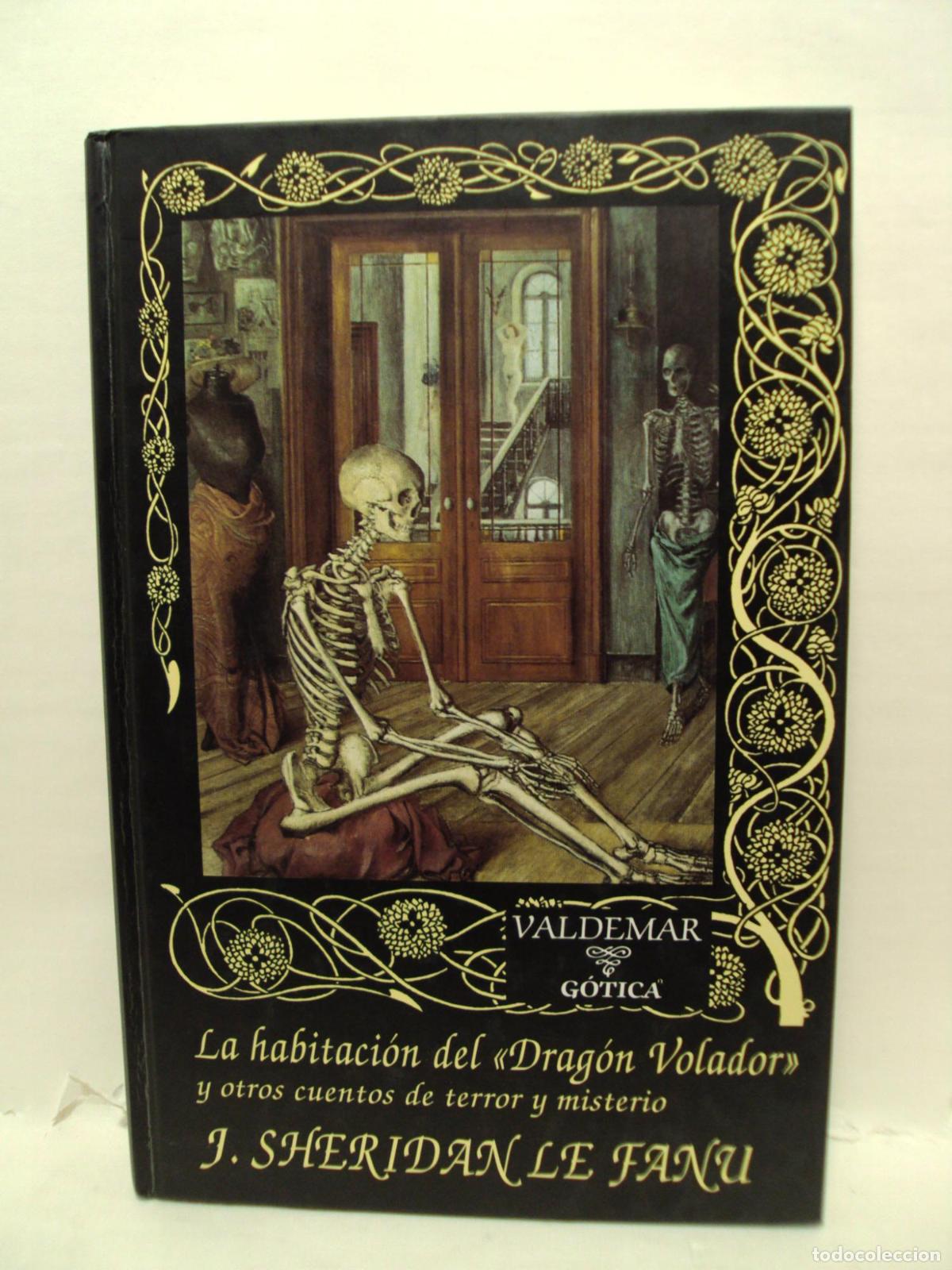 Libros: LA HABITACI&Oacute;N DEL &rdquo; DRAG&Oacute;N VOLADOR&rdquo; y otros cuentos de terror ymisterio - Le Fanu, Joseph Sheridan
