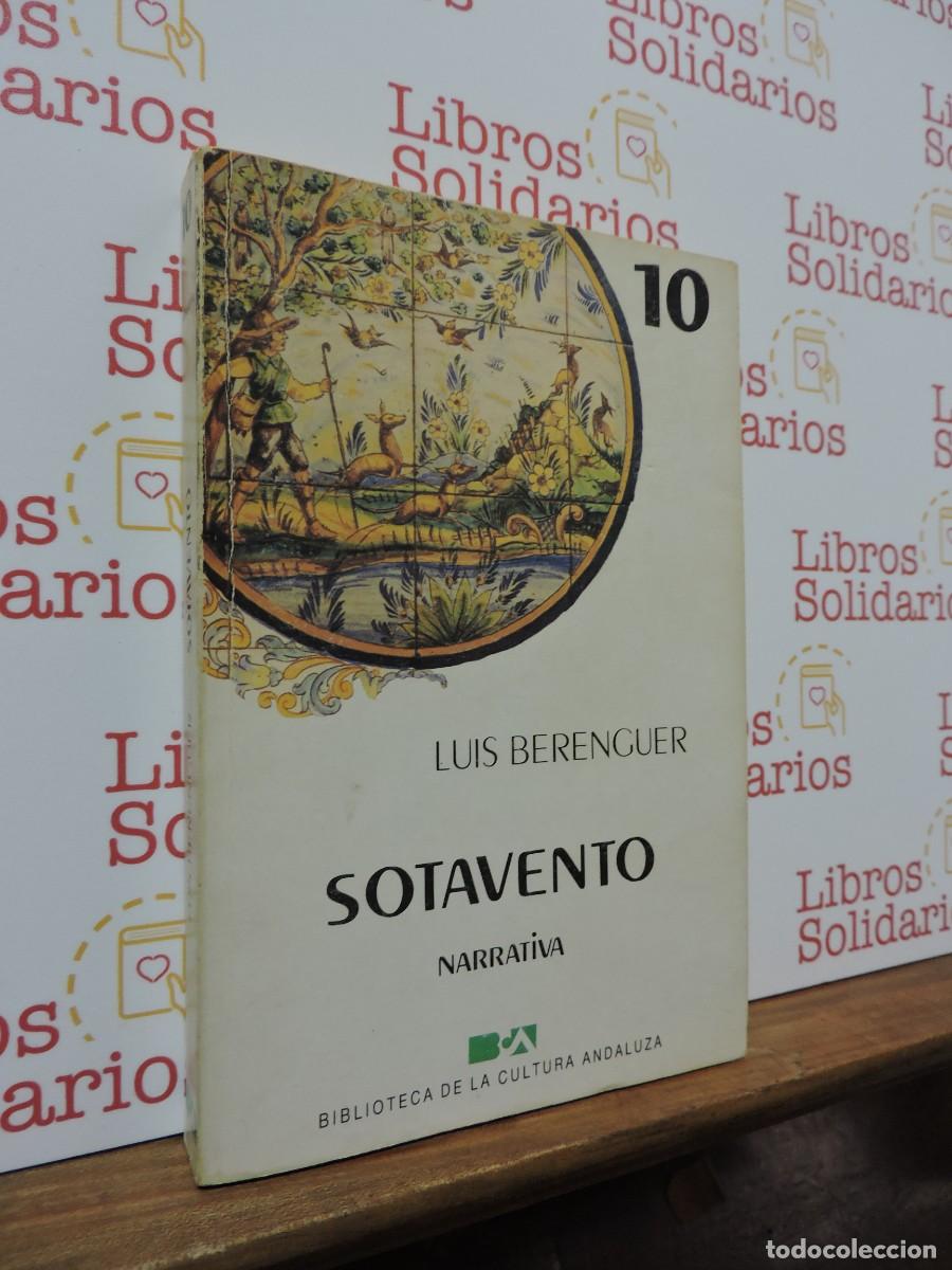 Libros: Sotavento. BERENGUER, Luis. Biblioteca de la cultura andaluza. 1985
