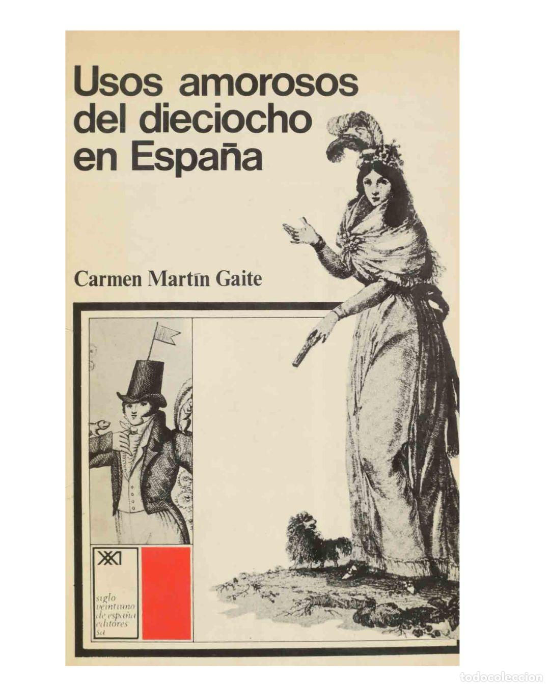 Libros: Usos amorosos del dieciocho en Espa&ntilde;a - Carmen Mart&iacute;n Gaite