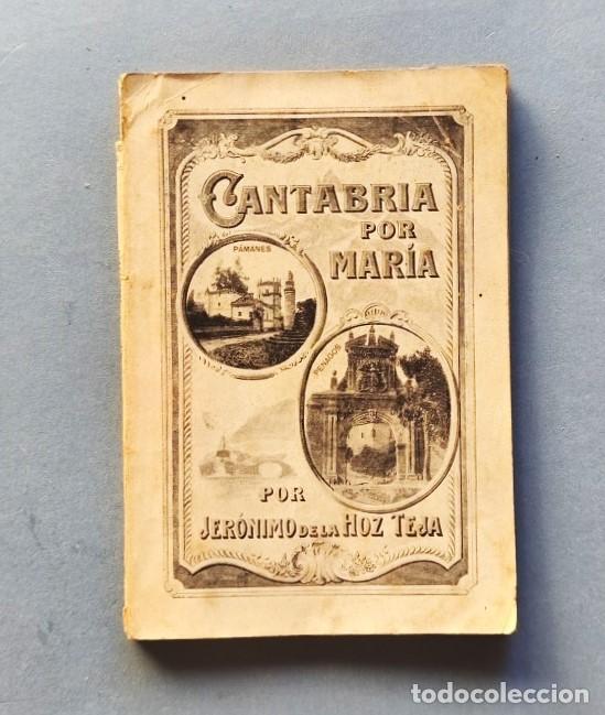 Libros: Cantabria por Mar&iacute;a. Disquisiciones Hist&oacute;rico-Cr&iacute;ticas. - Hoz Teja, Jer&oacute;nimo de la.