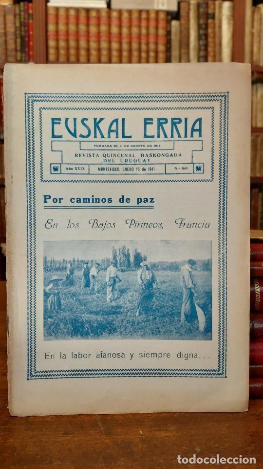 Libros: EUSKAL ERRIA. Revista quincenal baskongada del Uruguay. A&ntilde;o XXIX. num 849. - Revista