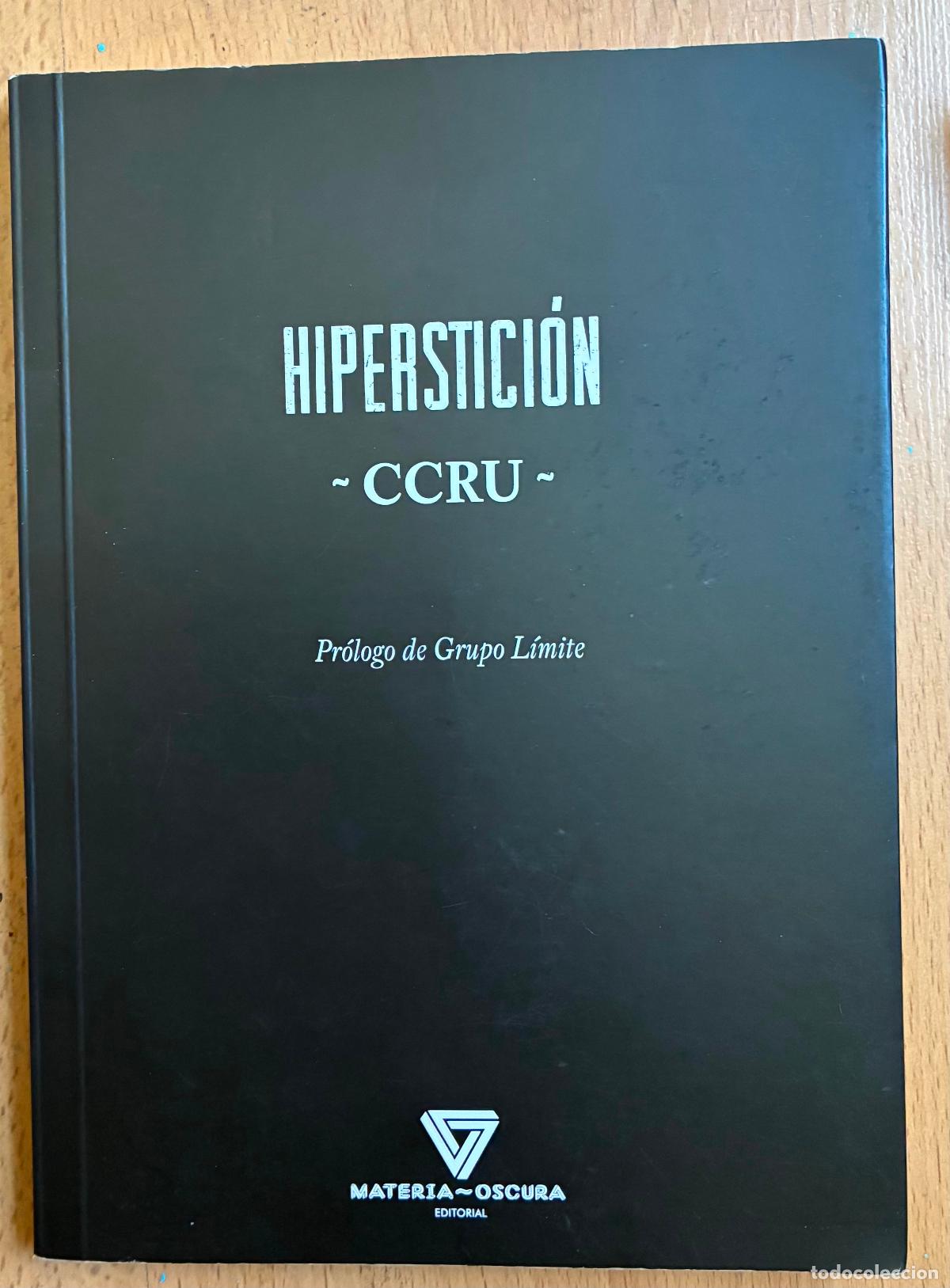 Libros: HIPERSTICION, CCRU, Prologo de Grupo Limite