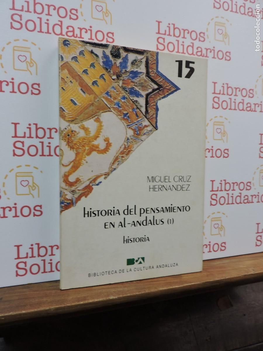 Libros: Historia del pensamiento en Al-Andalus. Vol.1. CRUZ HERN&Aacute;NDEZ. Biblioteca de la Cultura Andaluza.