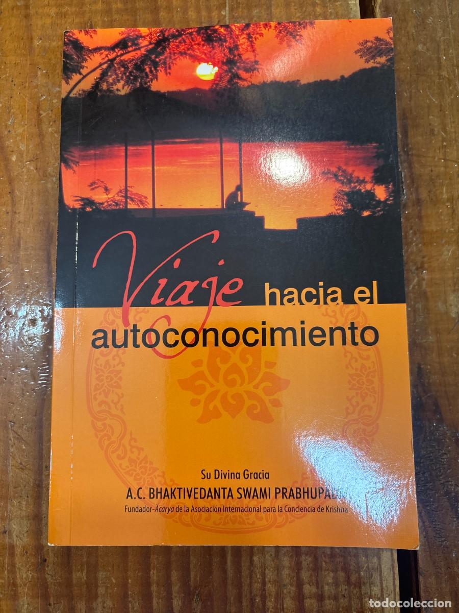 Libros: Viaje hacia el autoconocimiento A. C. BHAKTIVEDANTA SWAMI PRABHUPADA