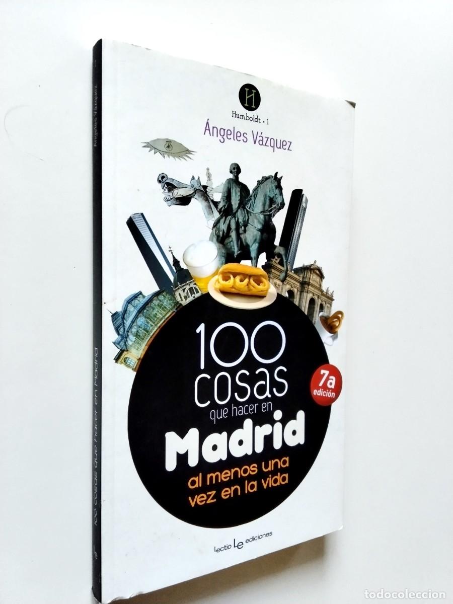 Livros em segunda m&atilde;o: &Aacute;ngeles V&aacute;zquez - 100 cosas que hacer en Madrid al menos una vez en la vida
