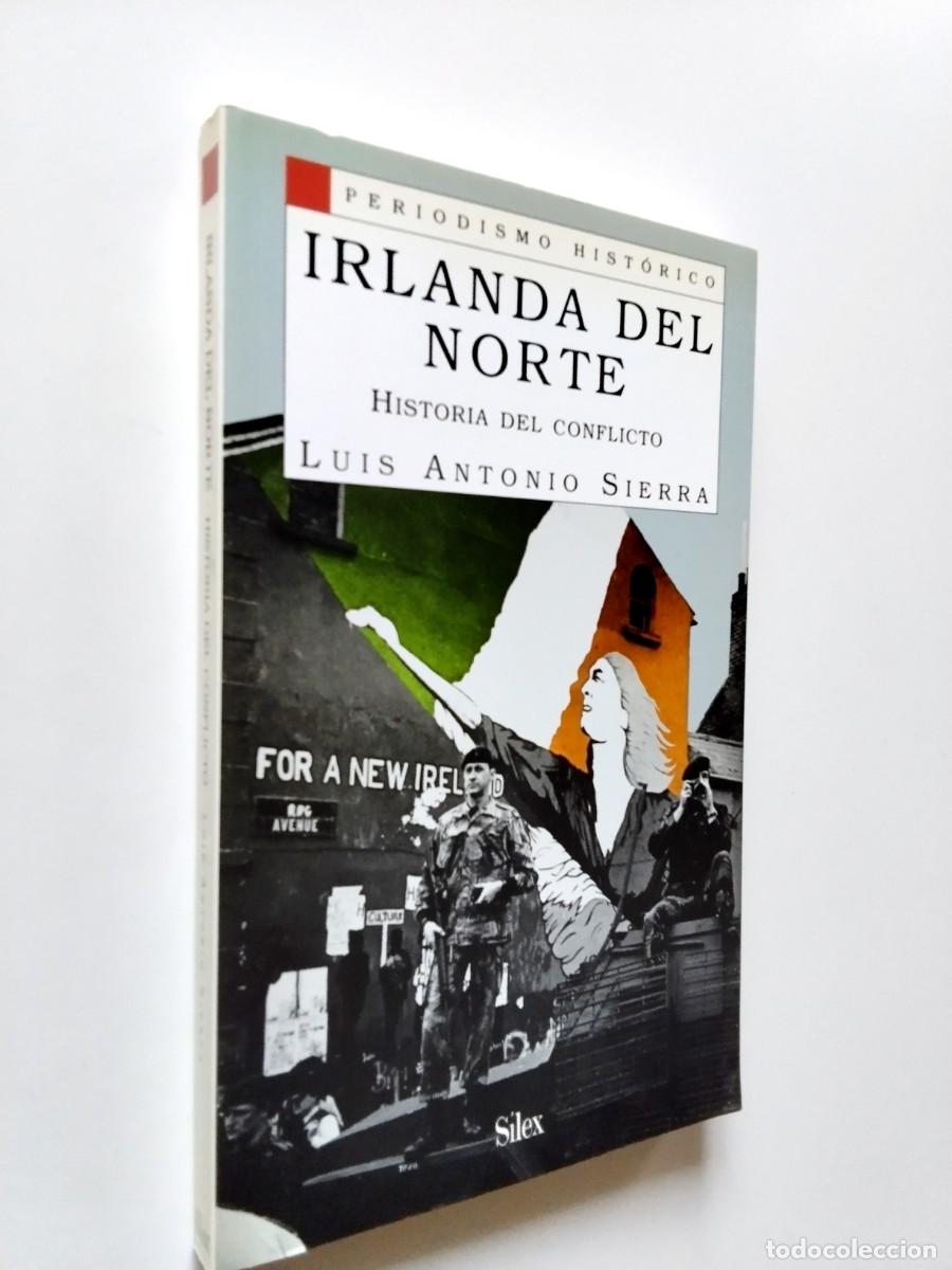 Livros em segunda m&atilde;o: Luis Antonio Sierra - Irlanda del Norte. Historia del conflicto