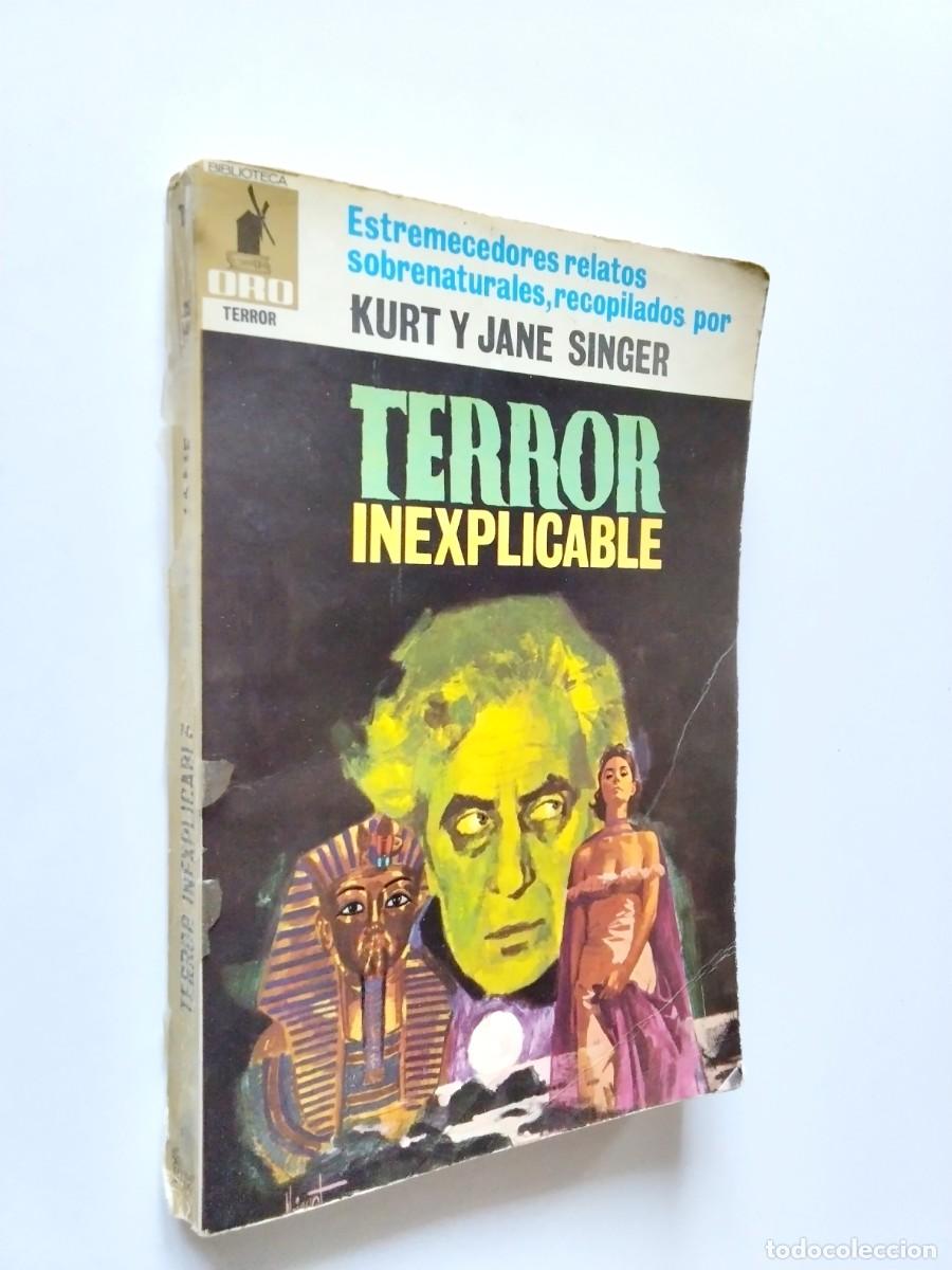Livros em segunda m&atilde;o: VV. AA. (Recopilaci&oacute;n de Kurt y Jane Singer) - Terror inexplicable