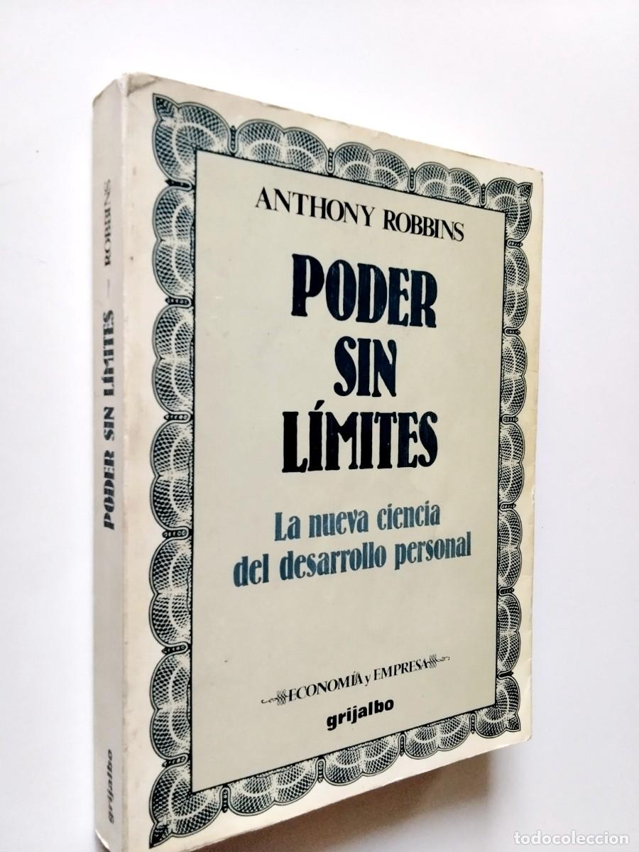 Anthony Robbins - Poder sin l&iacute;mites. La nueva ciencia del desarrollo personal