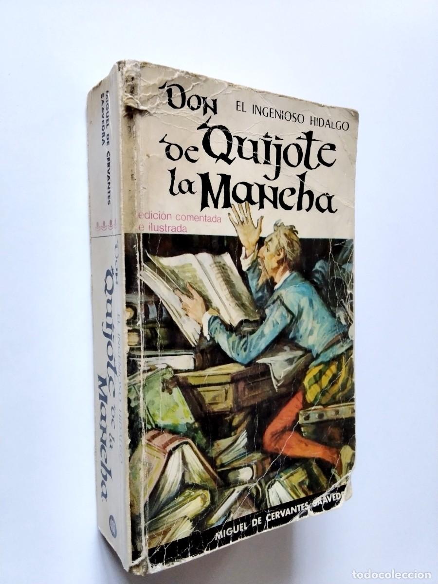 Livres: Miguel de Cervantes - El ingenioso hidalgo Don Quijote de la Mancha. Primera y segunda partes