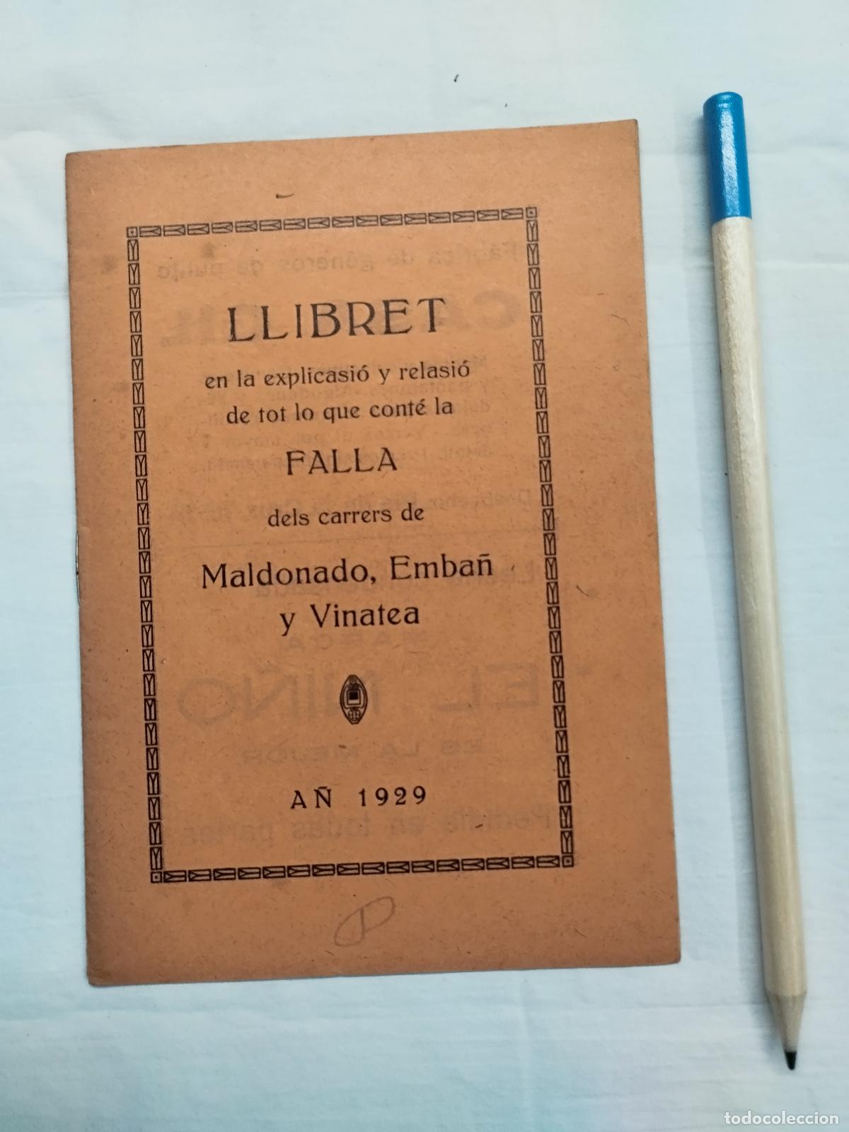 Libros: LLIBRET DE FALLA CALLE MALDONADO EMBA&Ntilde; Y VINATEA 1929 - Sin autor