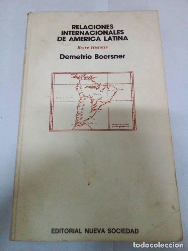 Livres: Relaciones internacionales de america latina - Demetrio Boersner