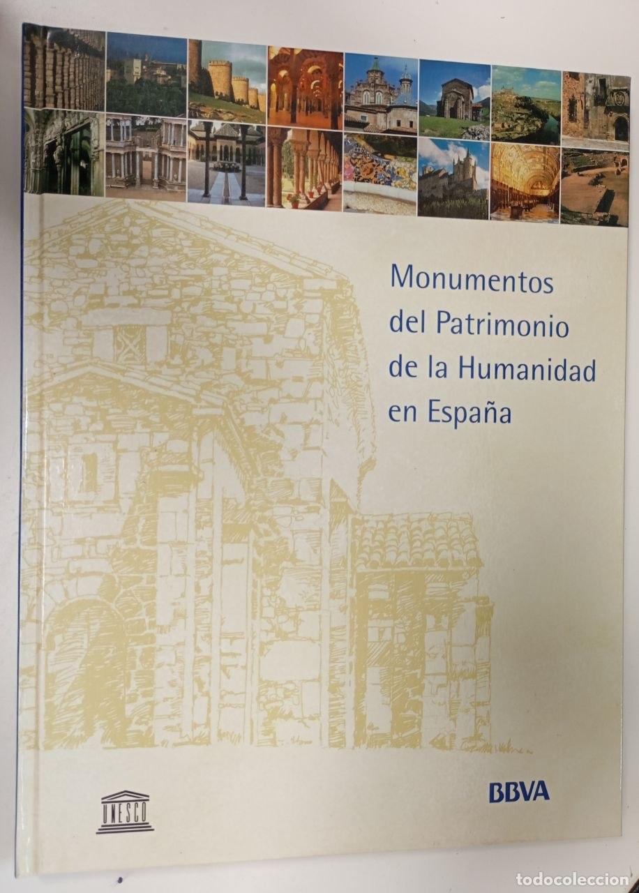 Libri di seconda mano: Monumentos del patrimonio de la humanidad en Espa&ntilde;a - VVAA