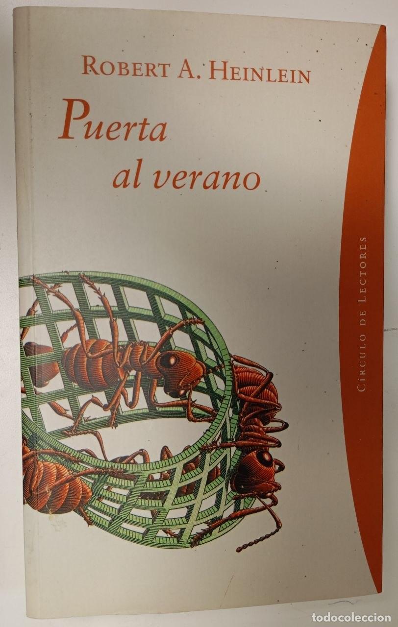 books: Puerta al verano - Heinlein, Robert A. (1907-1988) / Hern&aacute;ndez P&eacute;rez, F&eacute;lix . tr.