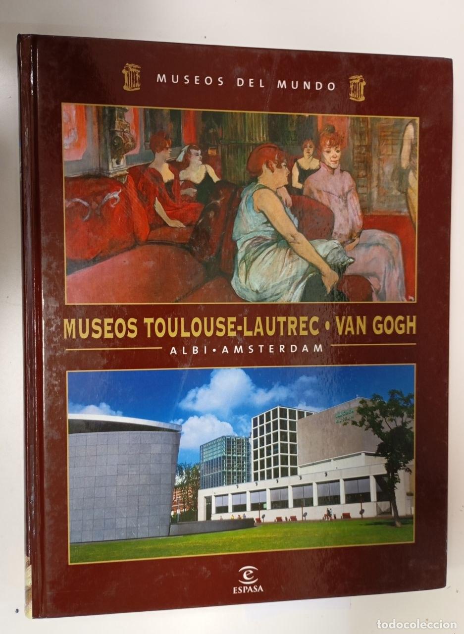 Libros: Museos Toulouse-Lautrec / Van Gogh - VVAA