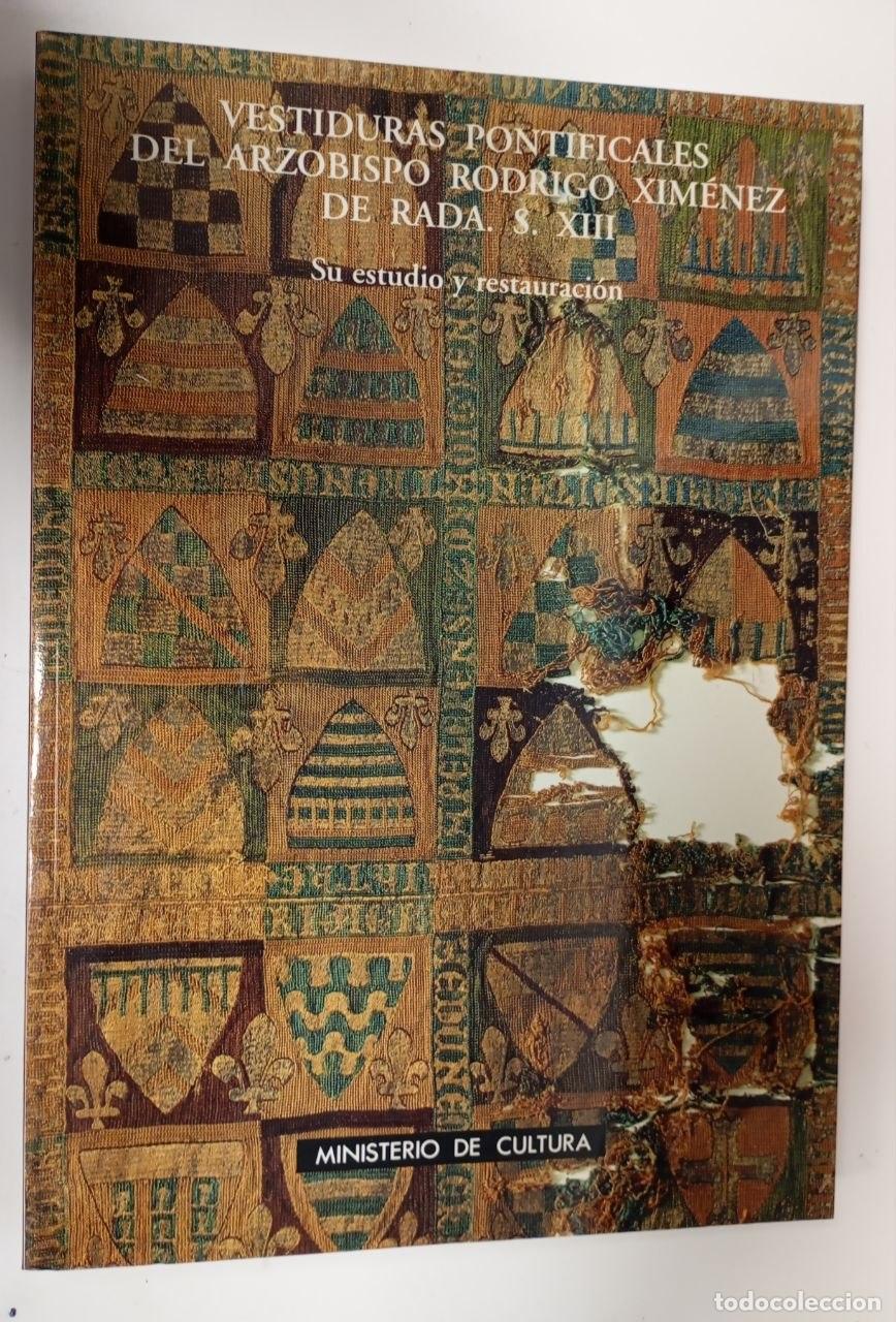 Libros: Vestiduras pontificales del Arzobispo Rodrigo Xim&eacute;nez de Rada, s. XIII(Solo certificado) - Mantilla