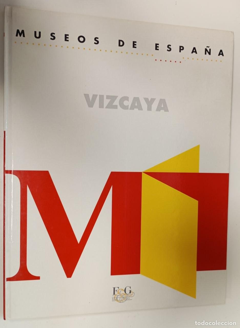 Libros: Museos de Espa&ntilde;a. Vizcaya - VVAA - Foto 1
