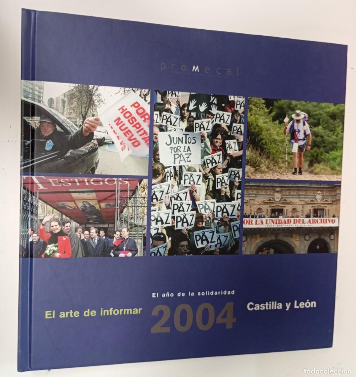 Libros: El arte de informar, Castilla y Le&oacute;n 2004 : el a&ntilde;o de la solidaridad