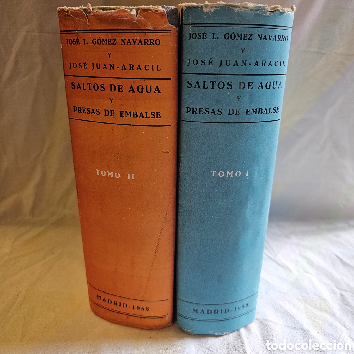 Libros: SALTOS DE AGUA Y PRESAS DE EMBALSE (LOS 2 TOMOS), JOSE LUIS GOMEZ NAVARRO Y JOSE JUAN ARACIL 1958