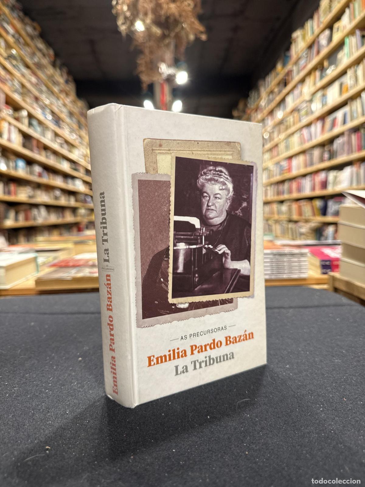 Libros: La tribuna - Emilia Pardo Baz&aacute;n