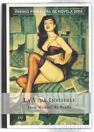 books: La vida invisible - tapa dura - Prada, Juan Manuel - tdk277