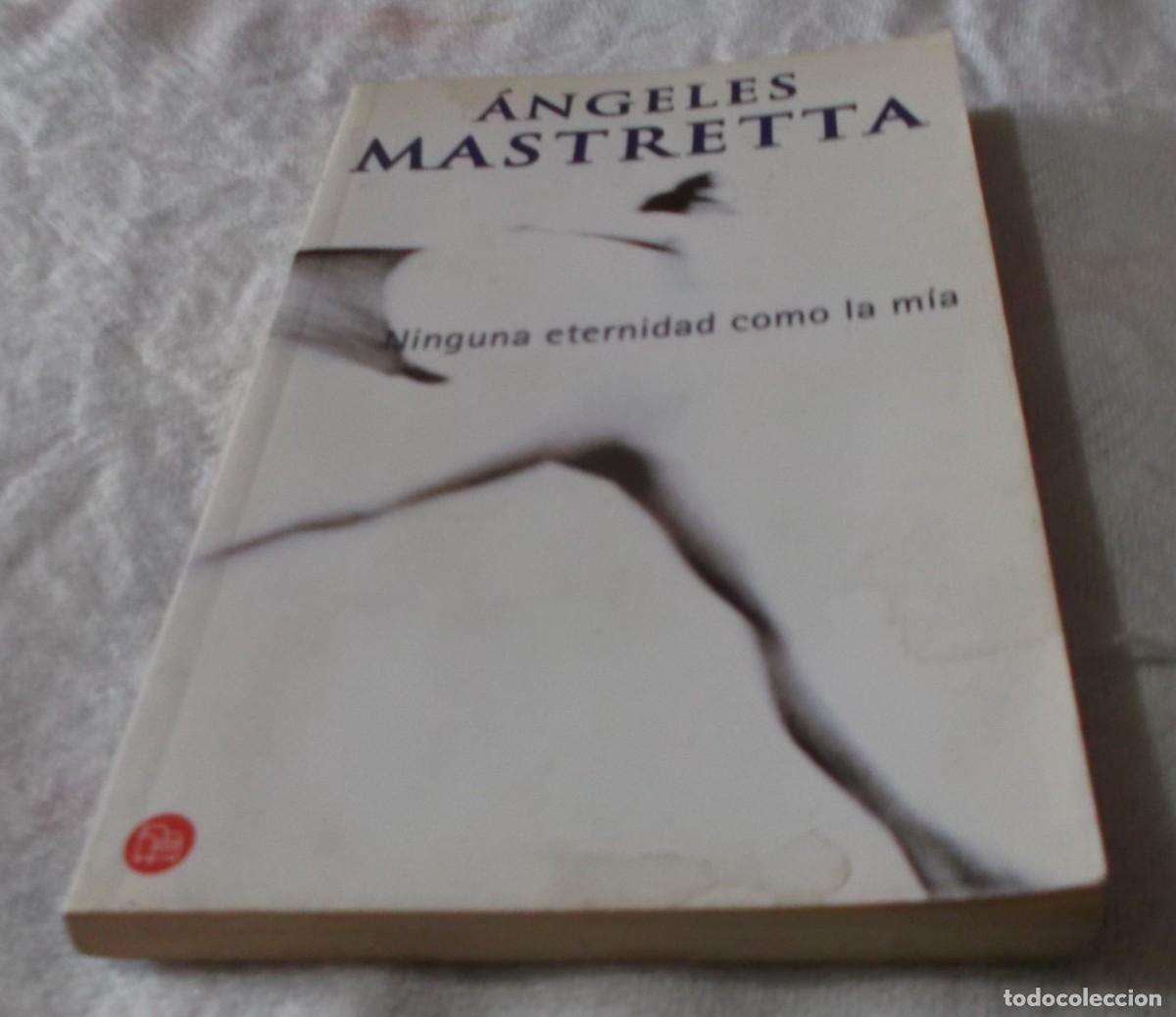 books: ninguna eternidad como la mia angeles mastretta a&ntilde;o 2002