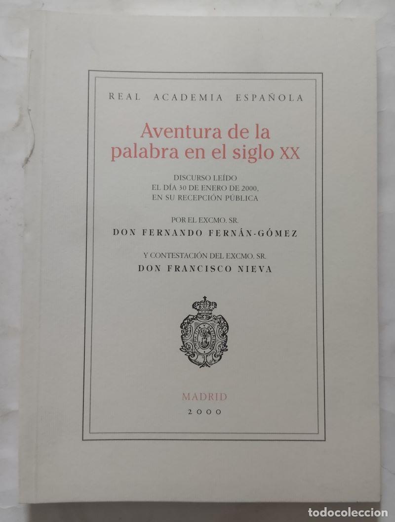 Libros: Aventura de la palabra en el siglo XX - Fernando Fern&aacute;n-G&oacute;mez y Francisco Nieva
