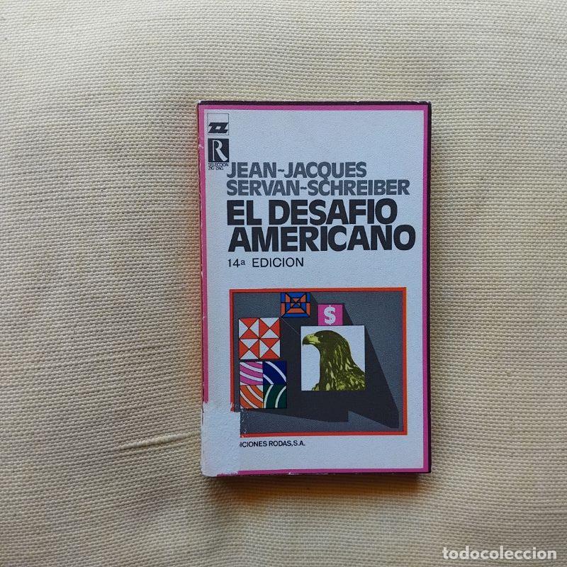 Libros: El desaf&iacute;o americano - Jean-Jacques Servan-Schreiber - Foto 1