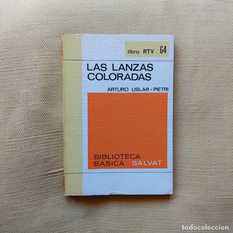 Libri di seconda mano: Las lanzas coloradas - Arturo Uslar-Pietri