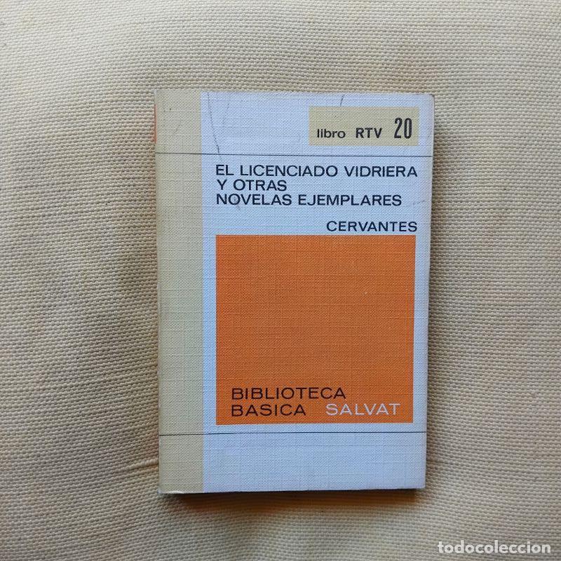 Libros: El licenciado Vidriera y otras novelas ejemplares - Miguel de Cervantes Saavedra