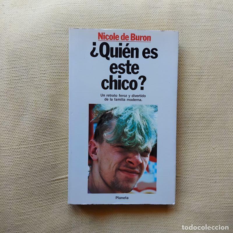 Libros: &iquest;Qui&eacute;n es este chico? - Nicole de Buron