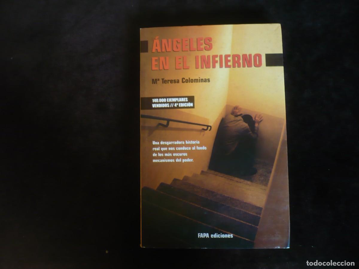 Libros: angeles en el infierno - maria teresa colominas
