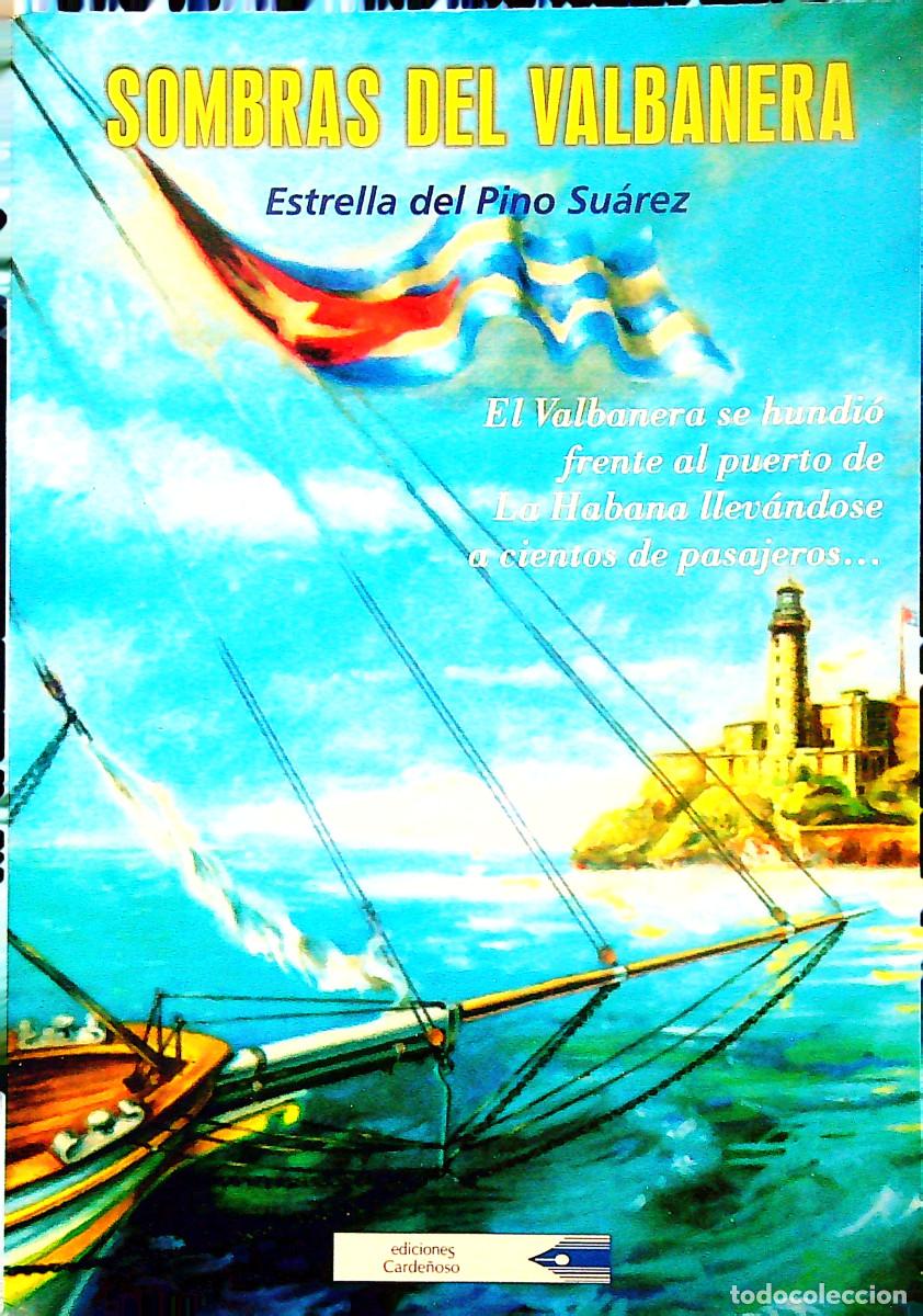 Libros: SOMBRAS DEL VALBANERA - ESTRELLA DEL PINO SU&Aacute;REZ - 2000 - CUBA - CANARIAS
