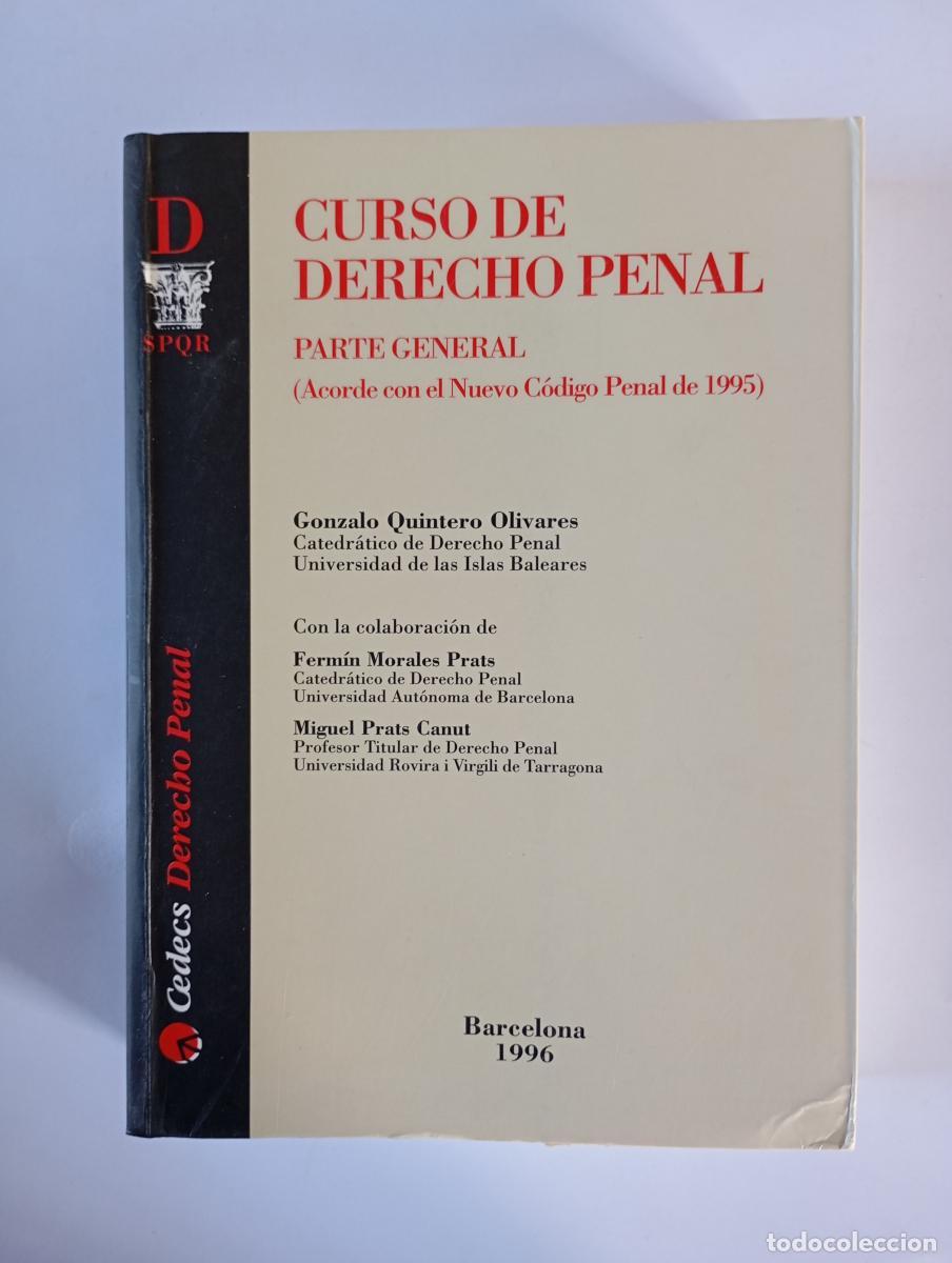 Libros: Curso de derecho penal. Parte general. - Gonzalo Quintero Olivares. TDK971