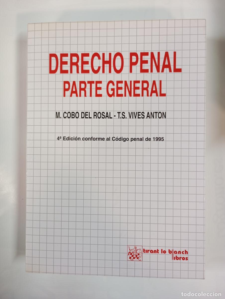 Libros: Derecho penal. Parte general. 4&ordf; edici&oacute;n. - M. Cobo del Rosal. Tom&aacute;s Salvador Vives Ant&oacute;n. TDK976