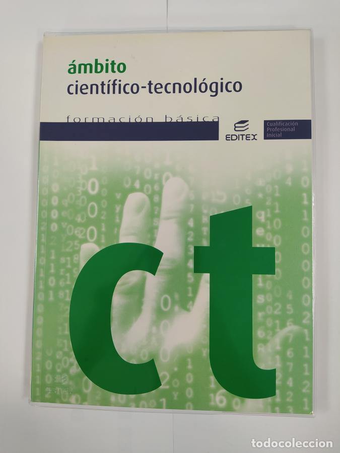 Libros: &Aacute;mbito cient&iacute;fico tecnol&oacute;gico. Cualificaci&oacute;n Profesional Inicial. Formaci&oacute;n B&aacute;sica. - Francisco Javi
