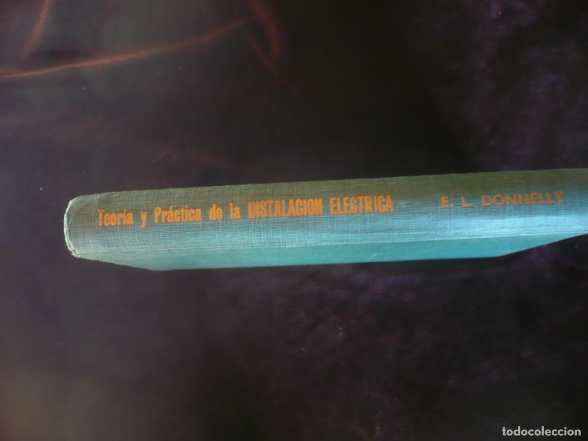 Libros: teoria y practica de la instalacion electrica - e.l. donnelly