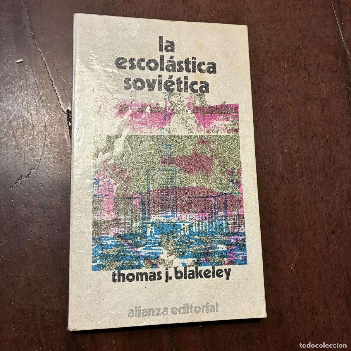 Livros em segunda m&atilde;o: La escol&aacute;stica sovi&eacute;tica - Thomas J. Blakeley