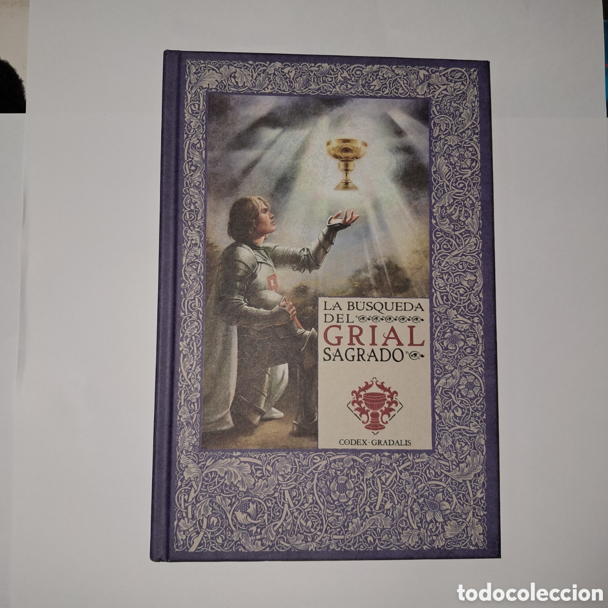 Libros: Codex Gradalis,La b&uacute;squeda dwl Grial sagrado
