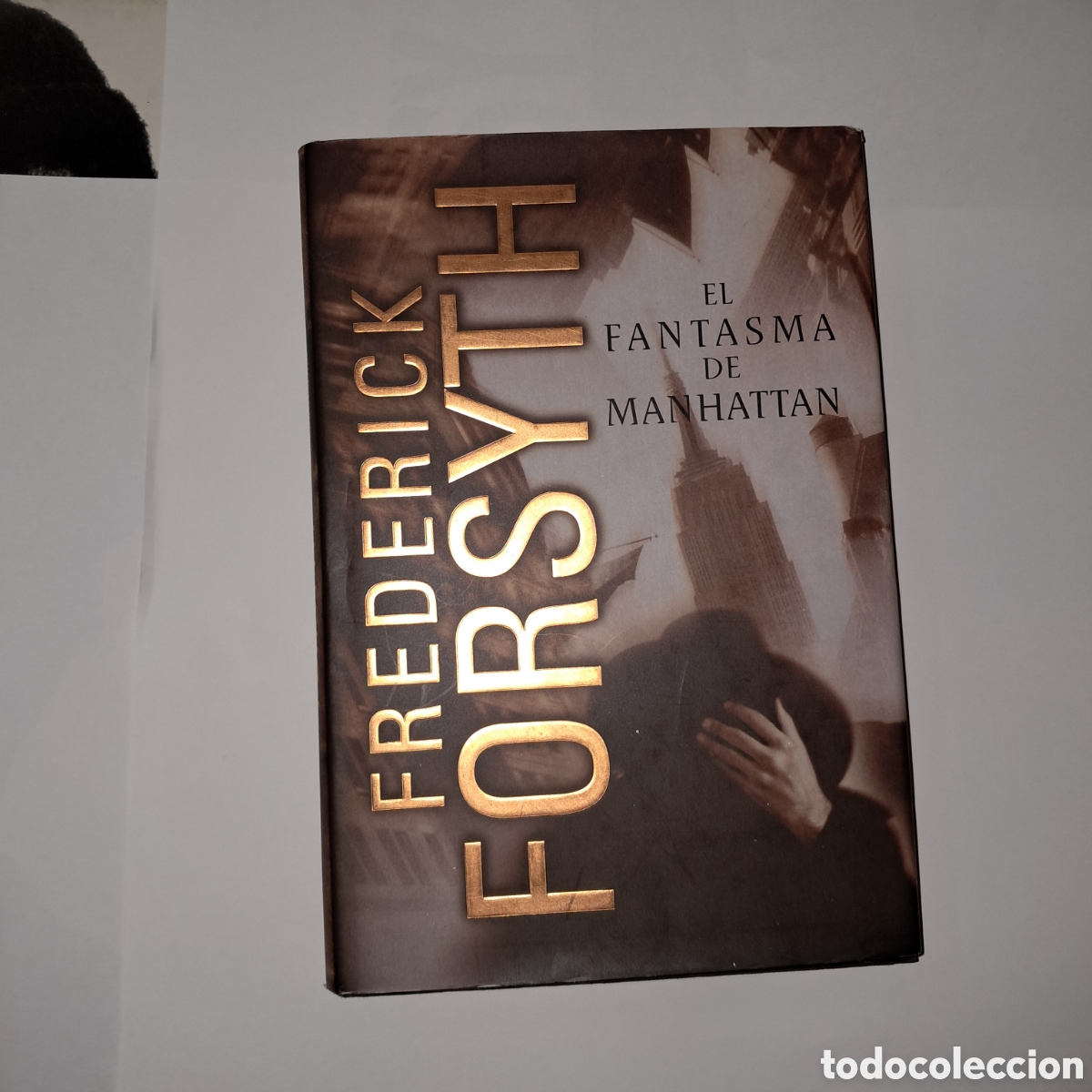Libros: Fr&eacute;d&eacute;rick Forsyth,Eknfantasma de Manhattan, Plaza Janes