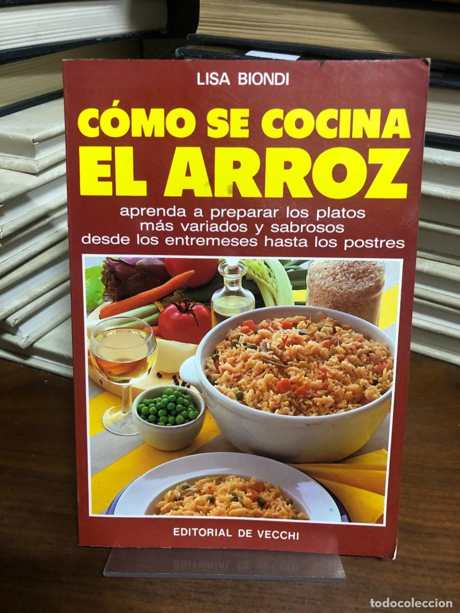 Libros: C&oacute;mo se cocina el arroz Lisa Biondi