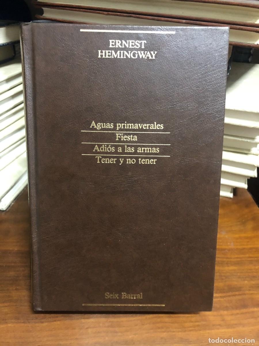 Libros: Aguas primaverales / Fiesta / Adi&oacute;s a las armas / Tener y no tener Ernest Hemingway