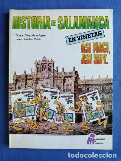 Libri di seconda mano: Historia de Salamanca en vi&ntilde;etas. As&iacute; nac&iacute;, as&iacute; soy- 9788450080025