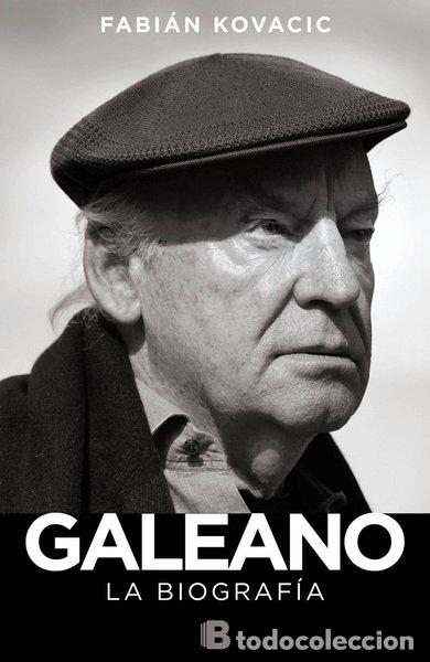 Livros em segunda m&atilde;o: Galeano: La biograf&iacute;a- 9788466657556