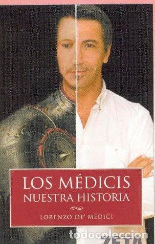 Libros: Los Medici. Nuestra Historia- 9788498720242