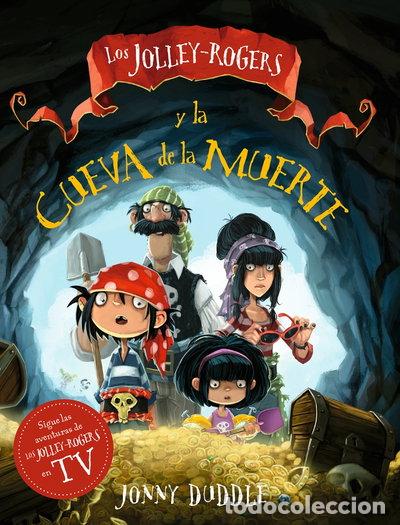 Libros: Los Jolley-Rogers y la cueva de la muerte- 9788494976575