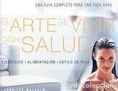 Livres: El arte de vivir con salud- 9788466610308